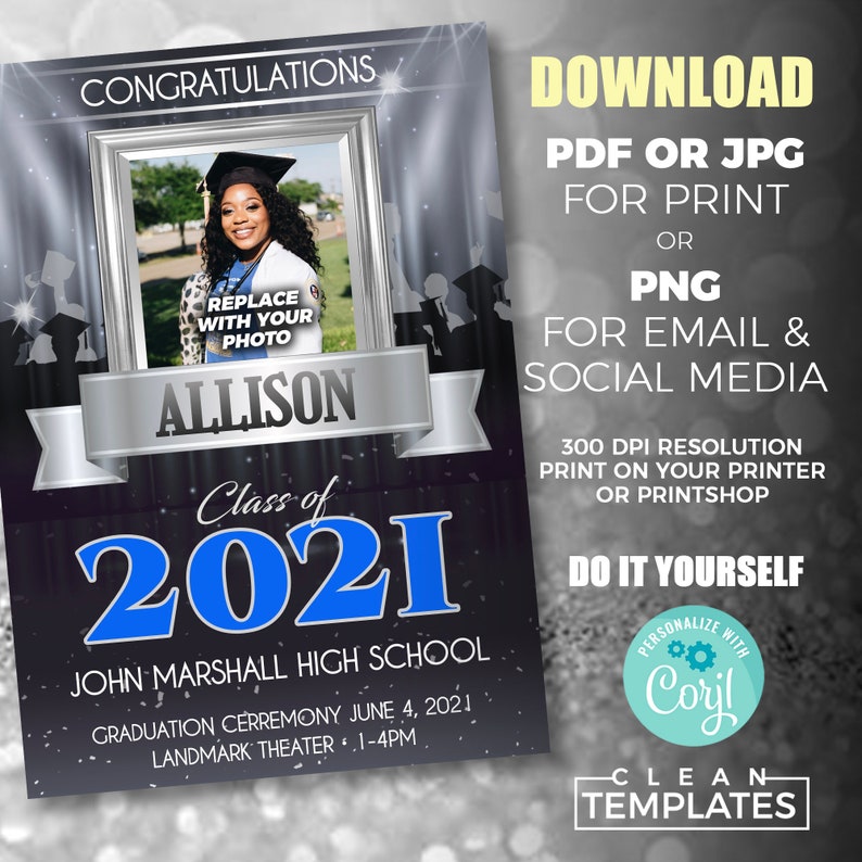 May include: A black and silver graduation announcement with a blue and white 2021 design. The announcement features a photo placeholder, the graduate's name, Allison, and the school name, John Marshall High School. The text reads "Congratulations, Class of 2021, John Marshall High School, Graduation Ceremony June 4, 2021, Landmark Theater 1-4pm".