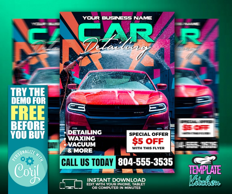May include: A flyer advertising car detailing services. The flyer features a red car with a colorful geometric background. The text on the flyer reads "Car Detailing", "Try the demo for free before you buy", "Call us today 804-555-3535", "Special offer $5 off with this flyer", "Detailing, Waxing, Vacuum & More", and "Personalize with Corjl".