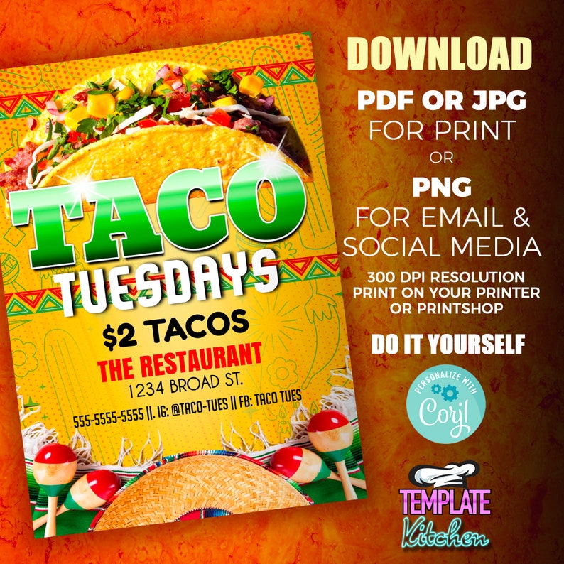 May include: A yellow and green flyer with the text "Taco Tuesdays" and "$2 Tacos" in large, bold letters. The flyer also includes the text "The Restaurant", "1234 Broad St.", and a phone number. The flyer is decorated with images of tacos and maracas.