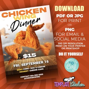 May include: A printable flyer for a chicken wing dinner for $15 on Friday, September 16th. The flyer features a graphic of a chicken wing with the text "Chicken Wing Dinner" and "$15". The flyer also includes the text "Sides: Corn, Mac & Cheese, Dessert: Cheese Cake" and "Contact 804-555-5555 @ChickenWing".