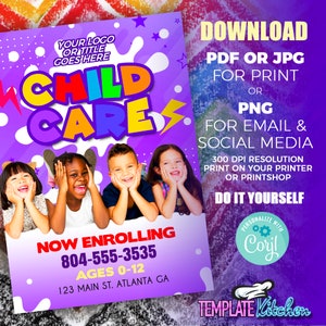 May include: Purple and pink flyer with a colorful 'Child Care' logo and a photo of four children. The flyer advertises enrollment for ages 0-12, with a phone number and address. The text 'Download PDF or JPG for print or PNG for email & social media' is also included.