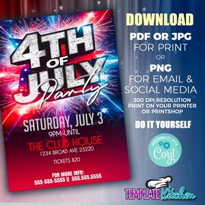 May include: A 4th of July party invitation with a red, white, and blue background. The text reads "4th of July Party" with fireworks in the background. The event is on Saturday, July 3rd from 9pm until late at The Club House, located at 1234 Broad Ave 23220. Tickets are $20. The invitation also includes the text "Download PDF or JPG for print or PNG for email & social media. 300 DPI resolution print on your printer or printshop. Do it yourself. Personalize with Coril. Template Kitchen."