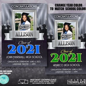 May include: A graduation announcement template with a black background and silver accents. The template features a photo placeholder, the graduate's name, the year "2021", the school name, and graduation ceremony details. The text "Change year color to match school colors" is at the top of the template.