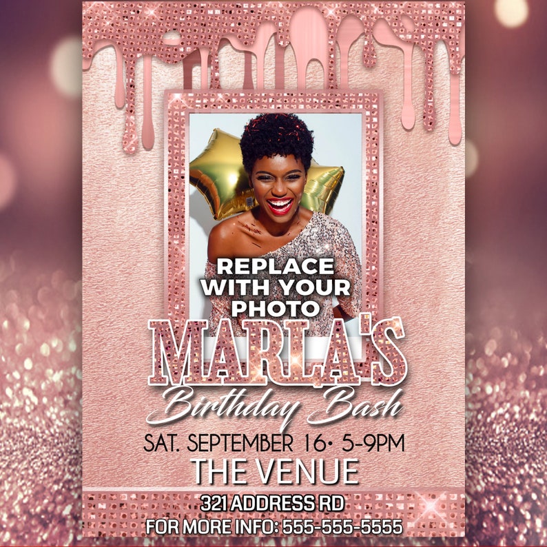 K&ouml;nnte beinhalten: Eine rosafarbene und goldene Glitzer-Geburtstagseinladung mit Platzhalter f&uuml;r ein Foto. Der Text lautet "REPLACE WITH YOUR PHOTO MARLA'S Birthday Bash SAT. SEPTEMBER 16. 5-9PM THE VENUE 321 ADDRESS RD FOR MORE INFO: 555-555-5555".