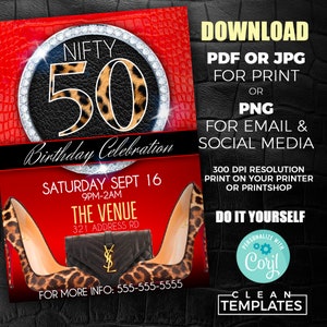 May include: A printable invitation for a 50th birthday party. The invitation features a black circle with a leopard print 50 inside, surrounded by rhinestones. The background is red with a crocodile skin pattern. The text on the invitation reads "Nifty 50 Birthday Celebration", "Saturday Sept 16 9PM-2AM", "The Venue 321 Address Rd", "For More Info: 555-555-5555", "Download PDF or JPG for Print or PNG for Email & Social Media", "300 DPI Resolution Print on Your Printer or Printshop", "Do It Yourself", "Personalize with Coril", "Clean Templates".
