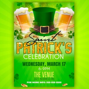May include: A green and gold St. Patrick's Day party invitation with a leprechaun hat, shamrocks, and gold coins. The text reads "Saint Patrick's Celebration", "Wednesday, March 17", "6-9PM", "The Venue", "321 Address Rd", and "For More Info: 555-555-5555".