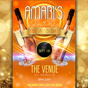 May include: A birthday party invitation with a gold and orange background. The invitation features two bottles of champagne and the text "AMARI'S Birthday Bash" with the date "SAT SEPT 16" and the venue "THE VENUE 321 ADDRESS RD 9PM-2AM" and the phone number "FOR MORE INFO: 555-555-5555".