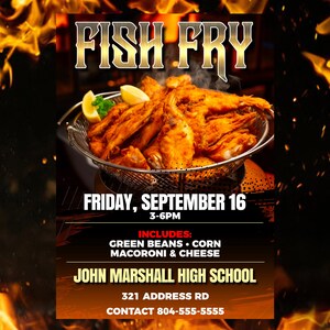 May include: A poster advertising a fish fry event at John Marshall High School on Friday, September 16th from 3-6 PM. The poster features a basket of fried fish, green beans, corn, macaroni and cheese, and the school's address and contact information.