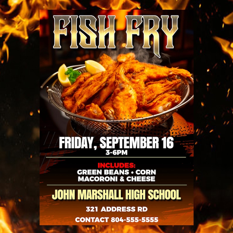 May include: A poster advertising a fish fry event at John Marshall High School on Friday, September 16th from 3-6 PM. The poster features a basket of fried fish, green beans, corn, macaroni and cheese, and the school's address and contact information.
