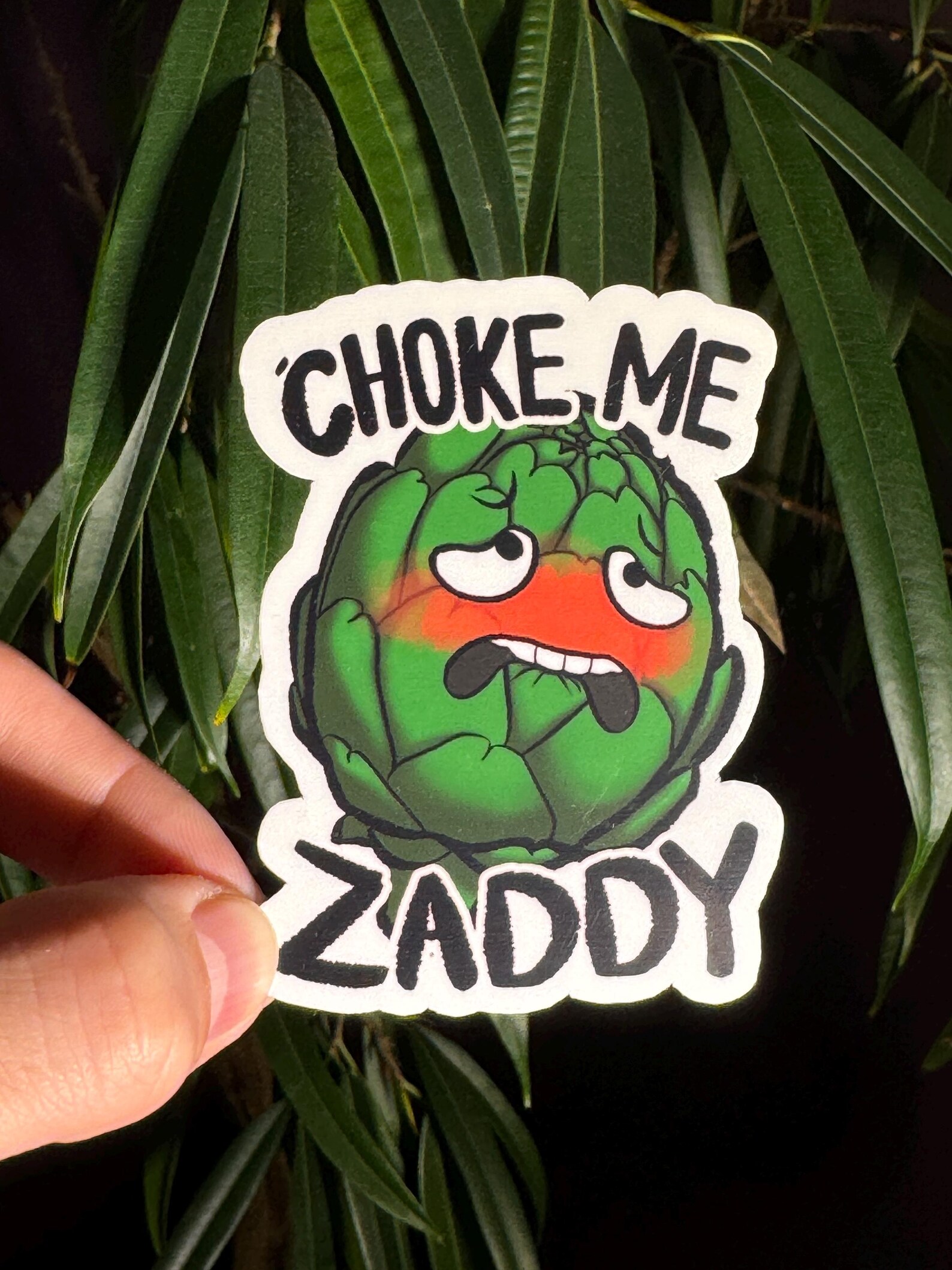 Zaddy Sticker Funny Artichoke Sticker: Choke Me Zaddy, Weatherproof Vinyl - Etsy