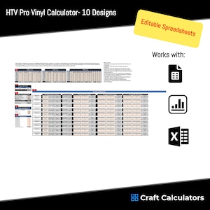 May include: A digital spreadsheet for calculating the amount of heat transfer vinyl (HTV) needed for 10 different designs. The spreadsheet is compatible with Excel, Google Sheets, and other spreadsheet programs. The image shows a screenshot of the spreadsheet with the text "HTV Pro Vinyl Calculator - 10 Designs" and "Editable Spreadsheets".
