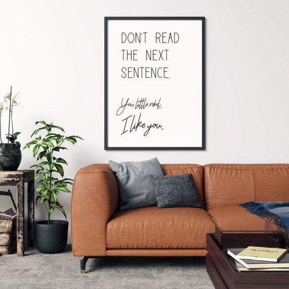 Don T Read The Next Sentence You Little Rebel I Like You Etsy