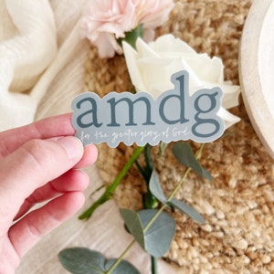 AMDG Vinyl Sticker - Catholic Sticker - For the Greater Glory of God - Christian Sticker - Catholic Woman - Gift