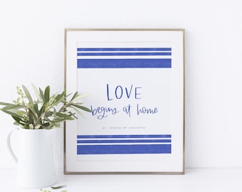 11x14 Mother Teresa Print - Love Begins At Home - St. Teresa of Calcutta - Saint Quote - Catholic Print - Christian - Catholic Gift - 11x14