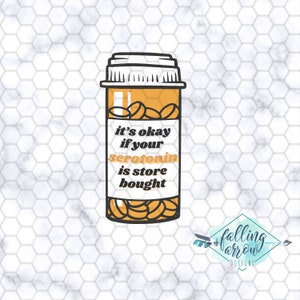 Serotonin Sticker, Pill Bottle Kiss-Cut Stickers, Mental Health Decal, Funny Sticker