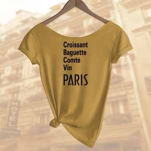 Croissant Baguette Comte Vin Paris Shirt. French Saying. Off  Shoulder Slouchy Top. Buy any 2 shirts or top and get a 3rd Shirt FREE!!
