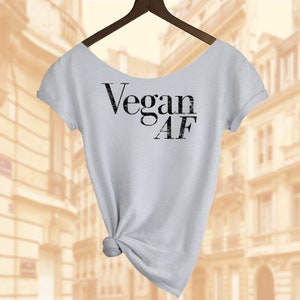 Vegan AF. Women&#39;s Off  Shoulder Slouchy Top. Buy any 2 shirts or top and get a 3rd Shirt FREE!!