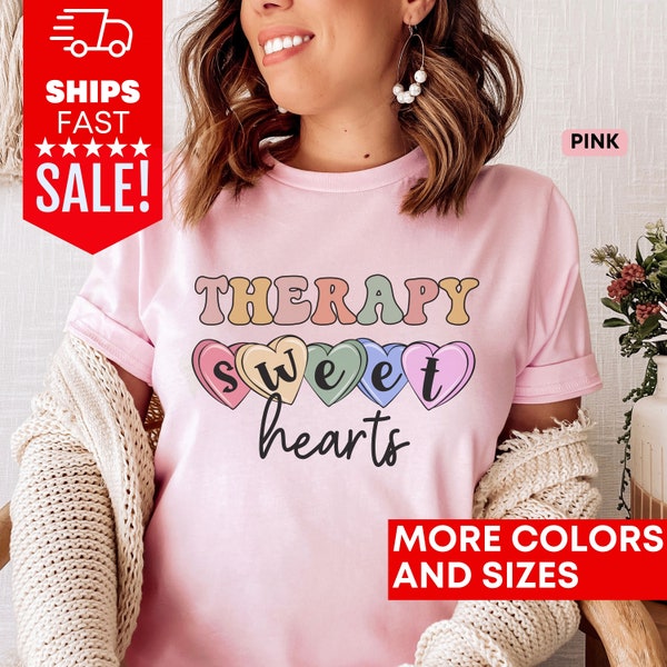 Therapy Sweet Hearts Shirt, Therapy Valentines Day Shirt,  Valentines Therapist Tshirt, Occupational Therapy, Valentine Gift For Therapist