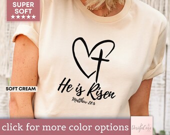 He is Risen Jesus Shirt for Easter, Jesus Easter Tshirt for Women, Easter Sunday T Shirt He is Risen, Christian Shirt for Easter Bible Verse