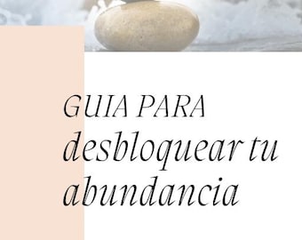 Guia para desbloquear la abundancia