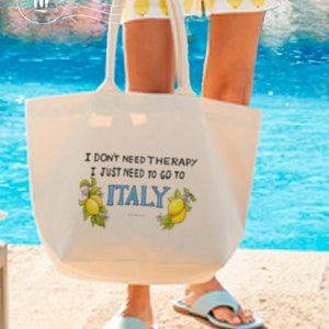 Tote Bag I don't need therapy I just need to go to Italy, Italy travel, Italy traveler, Amalfi Coast, Capri, Sorrento lemons Bag, Italy gift image 7