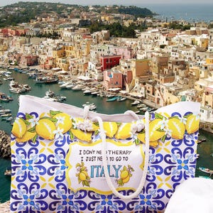 XL Beach Bag I DONT need THERAPY just Italy, Italy beach bag, Amalfi Lemons, Italy lovers, Mediterranean Sea, Positano, Capri, Sorrento