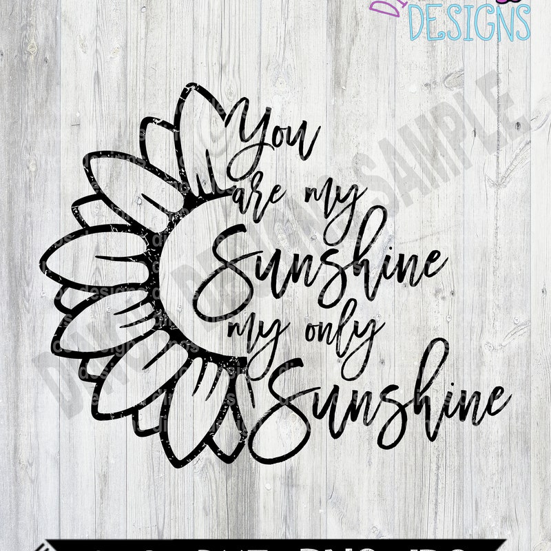 Sunflower You Are My Sunshine Svg - Etsy