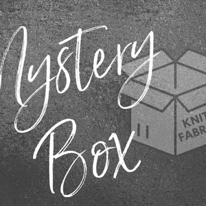 Fabric Mystery Box, KNIT Fabric, 5-7 yards OR 8-10 yards