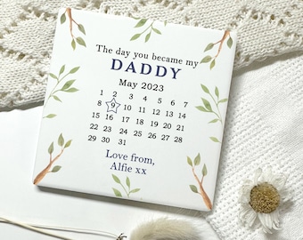 Daddy Coaster Gift, Personalised The Day You Became My Daddy, Father's Day, Dads Birthday Ceramic Coaster for New Dad, Daddy Birthday, Papa,