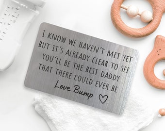 Message from Bump for Daddy to be, Sentimental Engraved Men's Wallet Insert Card from Baby, Lovely Gift Idea for Dad During Pregnancy
