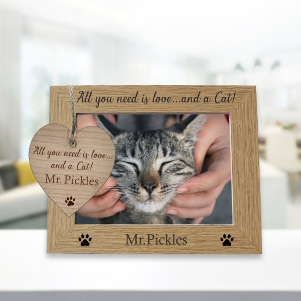 All You Need Is Love and a Cat - Cat Lover Wooden Photo Frame with Personalised Engraving, French Oak Veneer, Optional Heart Plaque