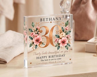 Personalised 30th Birthday Gift for Her, 30th Birthday Keepsake, Acrylic Plaque for Daughter Sister Best Friend, Milestone Birthday Gift