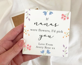 New Nanny Coasters, If Nans Were Flowers, Personalised Birthday Gift For Nan, Mother's Day Nanny, Nan, Nanna, Nana, Great Nan, Keepsake