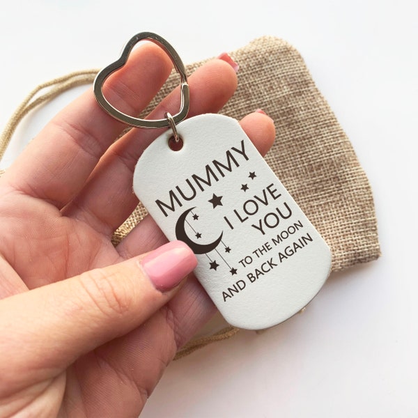 Mummy Keyring Gift, Love you to the Moon and Back, Mummy Keychain, Mothers Day Gift, Engraved Leather Mum Keyring, Bag Charm Gift for Mum