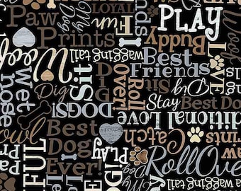 I Love My Dog Fabric by Timeless Treasures, Text, Words, Black, Cotton Quilting Fabric