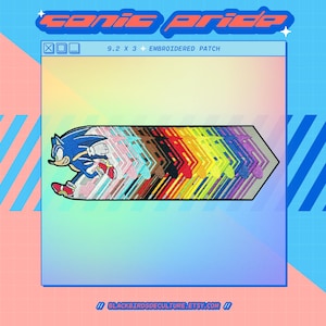 May include: Embroidered patch featuring Sonic the Hedgehog running across a rainbow background. The patch is 9.2 inches by 3 inches and says "Sonic Pride" at the top.