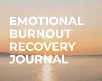 Emotional Burnout Recovery Journal | Gentle Burnout Healing Workbook | Rest, Boundaries & Nervous System Support