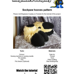 May include: A pair of sockpaw hooves, made with faux fur, thread, vinyl, and pillow stuffing. The hooves are brown and black with a yellow stripe. The image includes a QR code that links to a tutorial on how to make the hooves.