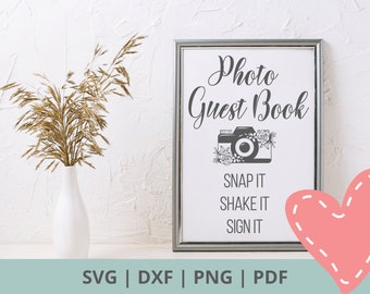 Photo Guest Book Snap it! Shake it! Sign it! - svg | dxf | png | pdf - Printable & Digital File - Polaroid Guest Book Sign