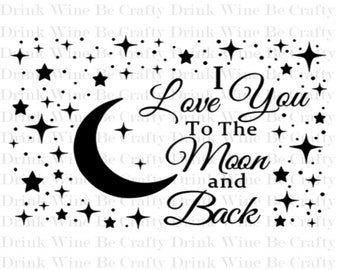 I Love You To The Moon and Back Vinyl Decal, love quote vinyl decal, To the moon and back decal, Valentines day decal, Valentine, Love decal