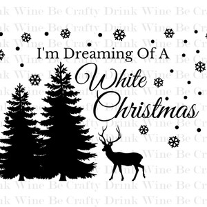 Sto sognando un file di taglio SVG di Natale bianco, file in formato SVG per Cricut Silhouette, file SVG di Natale, file digitale di Natale, vacanze SVG