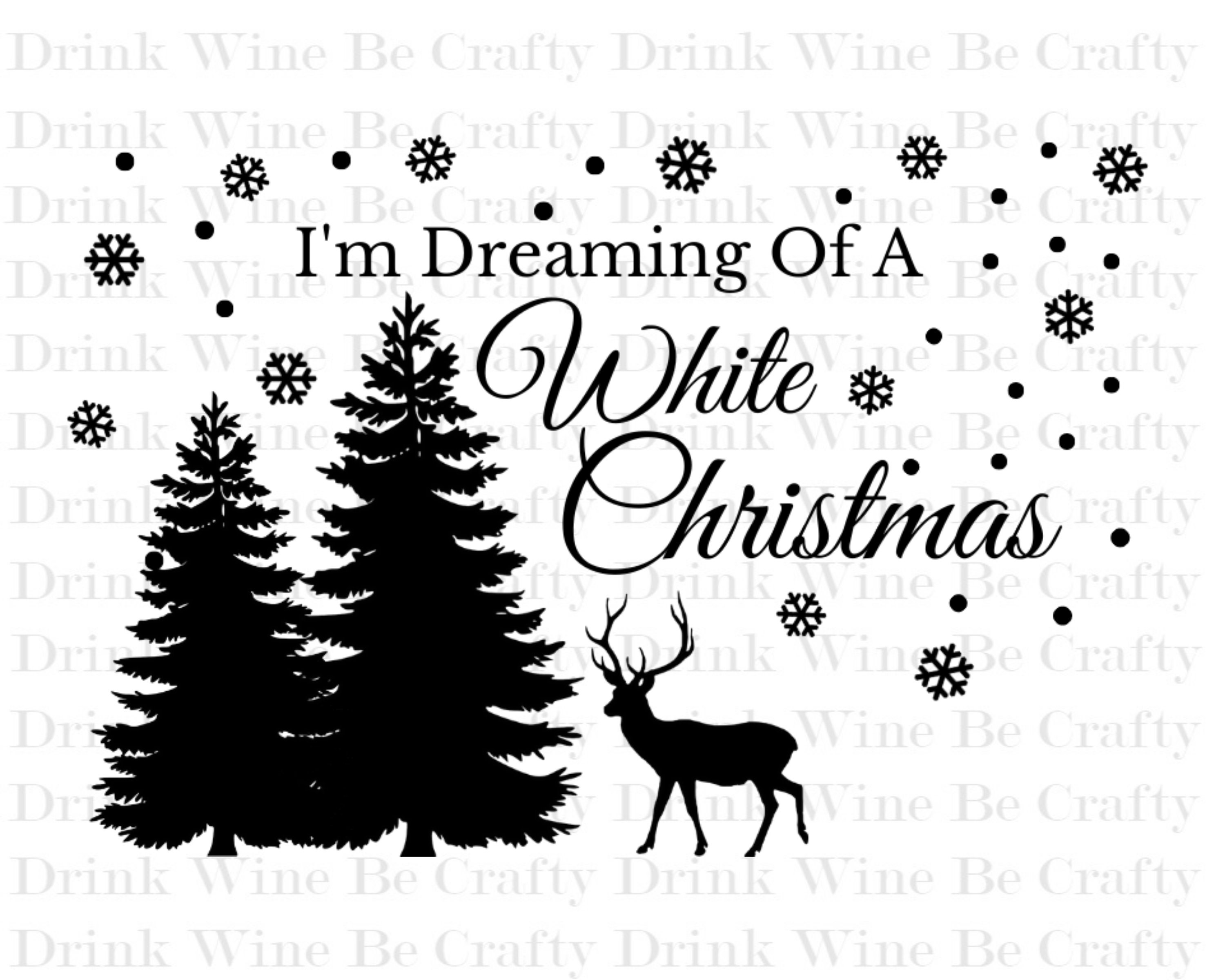 Download I M Dreaming Of A White Christmas Svg Cut File Svg File Etsy