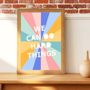 Glennon Doyle Quotes, We Can Do Hard Things digital print, Untamed Print, Untamed Quotes, Untamed Poster, Wall Art, Glennon Doyle Poster