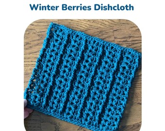 Crochet Pattern: Winter Berries Dishcloth, PDF
