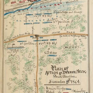 May include: Hand-drawn map depicting the Battle of Deveaux Neck, South Carolina, on December 9, 1864. The map shows the positions of Union and Confederate troops, including the 127th New York Regiment. The map also includes details such as roads, swamps, and a rebel battery.