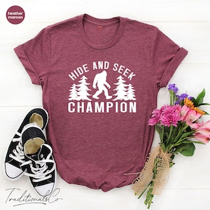 Hide And Seek Champion Shirt, Funny Big foot Silhouette Shirt, Killer Sarcasm Shirt, Novelty T-Shirt, Unisex Shirts