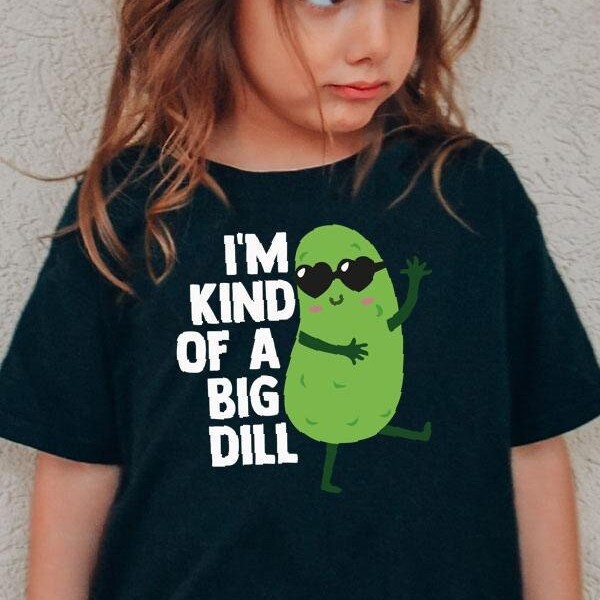 I'm Kind Of A Big Dill Toddler Shirt, Cute Toddler Shirt, Cute Pickle Kids Tee, Food Pun Kids Shirt, Pickle Toddler Tee, Big Dill Onesie®