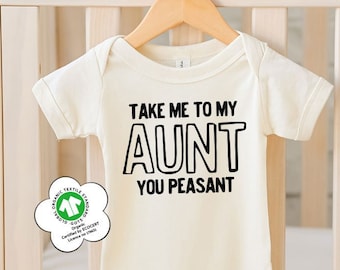 Funny Niece Onesie®, Cute Nephew Toddler Shirts, Gift from Aunt, Gift for Niece and Nephew, Take Me to My Aunt You Peasant Baby Bodysuit