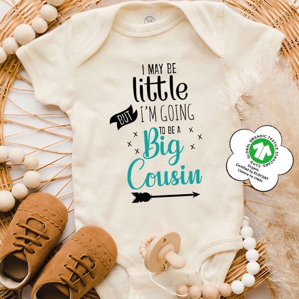 Big Cousin Onesie®, I May Be Little But I'm Going To Be A Big Cousin Onesies®, Cute Baby Onesies®, Reveal Onesie®, New Cousin Baby Bodysuit