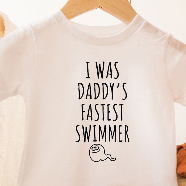 I Was Daddy's Fastest Swimmer Onesie®, Funny Baby Onesies®, Baby Shower Gift, Pregnancy Reveal, Baby Announcement, Unique Baby Gift